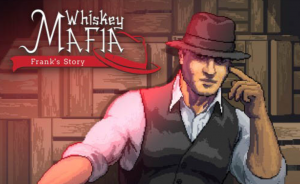 《威士忌黑手党：弗兰克的故事 Whiskey Mafia Frank’s Story》Switch英文版NSP下载-全网第一网赚项目资源库-中赚网 & 中创网 & 冒泡网 & 福缘网 - 小本轻创业与优质加盟项目首选平台