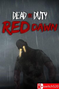 《殉职：赤色黎明（Dead On Duty: Red Dawn）》[英文]-全网第一网赚项目资源库-中赚网 & 中创网 & 冒泡网 & 福缘网 - 小本轻创业与优质加盟项目首选平台