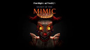 玩具熊的五夜后宫：模仿者的秘密丨Five Nights at Freddy’s: Secret of the Mimic-全网第一网赚项目资源库-中赚网 & 中创网 & 冒泡网 & 福缘网 - 小本轻创业与优质加盟项目首选平台