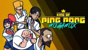 乒乓之王:终极混战丨King of Ping Pong: MEGAMIX-全网第一网赚项目资源库-中赚网 & 中创网 & 冒泡网 & 福缘网 - 小本轻创业与优质加盟项目首选平台